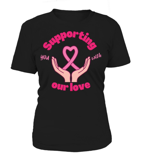 Breast cancer awareness Supporting You Women's T-Shirt