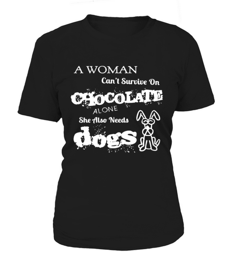 CHOCOLATE AND DOGS Women's T-Shirt