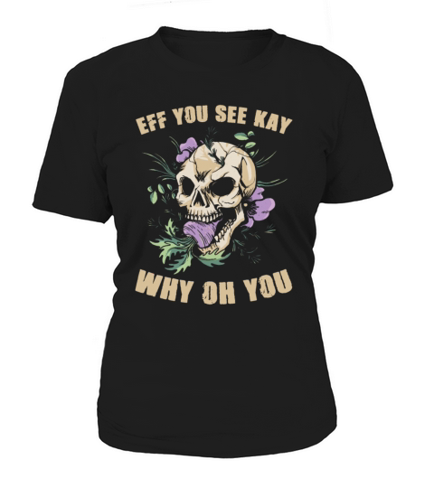 Eff You See Kay Why Oh You Yoga Meditating Sugar S Women's T-Shirt