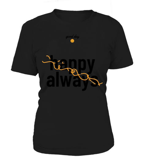 Goodday happy always Outfit Women's T-Shirt