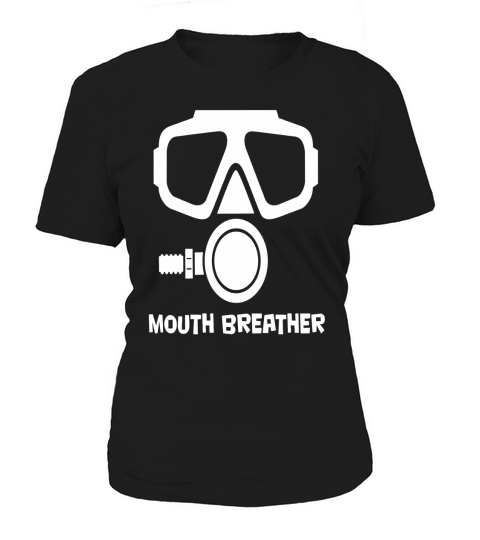 Mouth Breather Scuba Women's T-Shirt