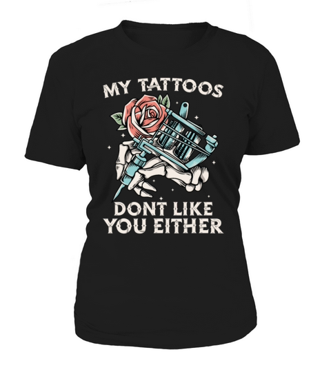 Proud Tattoo Owner Tattoo Artist Funny Tattooist Women's T-Shirt