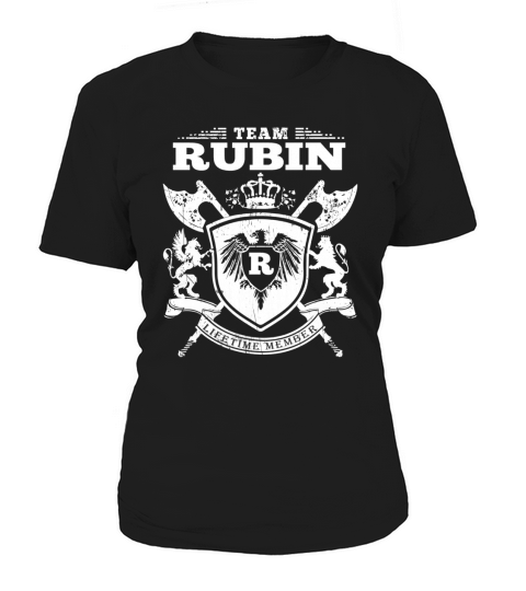 Team Rubin T-Lifetime Member: Tshirts For Team Rubin, Rubin Family, Rubin Company Women's T-Shirt