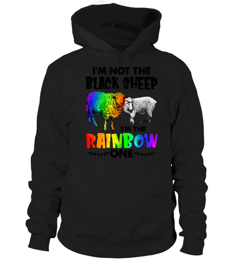 Im Not The Black Sheep Im The Rainbow One LGBT Hoodie Unisex