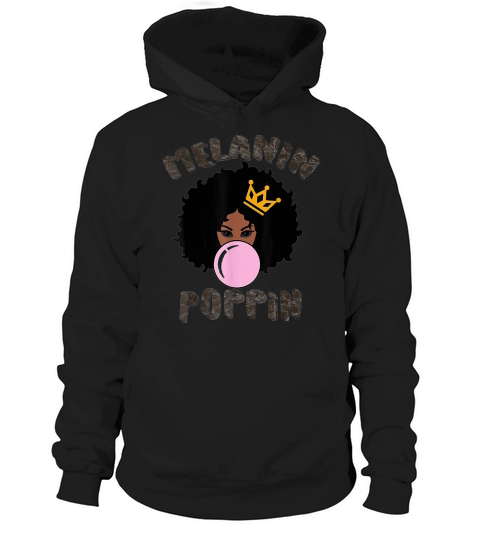 Melanin Poppin Black History Month for Women Girls Hoodie Unisex
