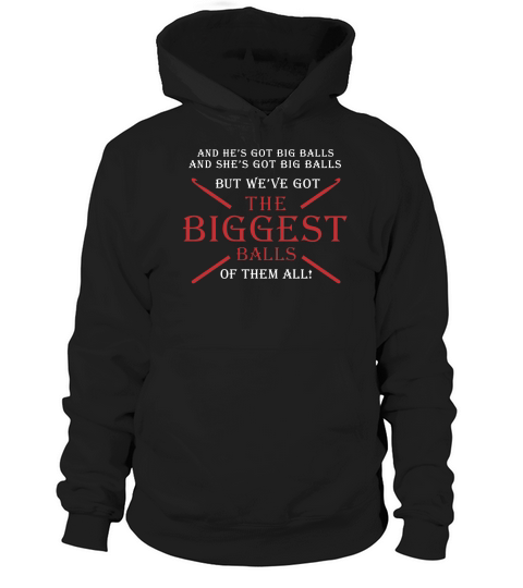 THE BIGGEST BALLS OF THEM ALL Hoodie Unisex