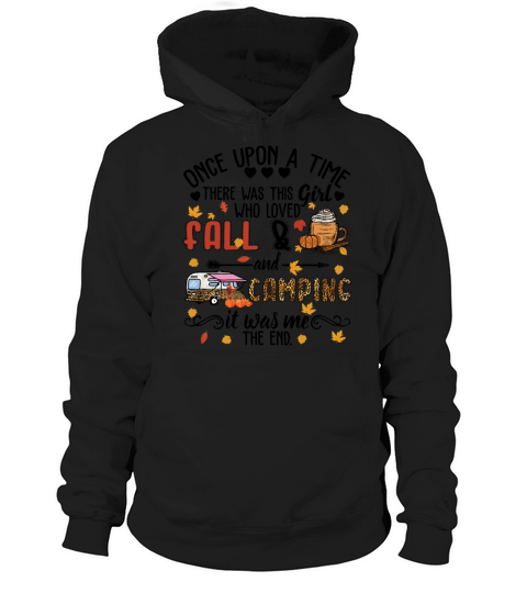 There Was This Girl Who Loved Fall And Camping Hoodie Unisex