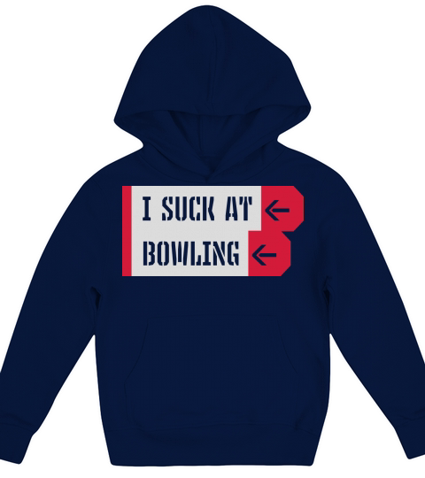 I suck at bowling Kids Hoodie