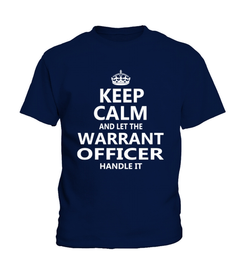 Keep Calm And Let The Warrant Officer Handle It Job Title Shirts Kids T-Shirt