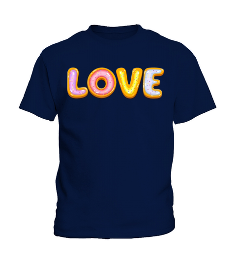 Love Donut Funny Foodie Doughnut Donut Lover Kids T-Shirt