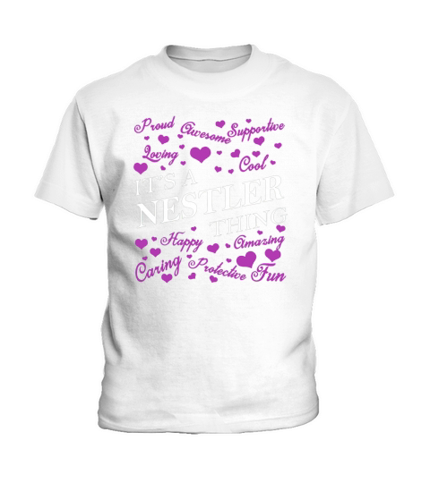 NESTLER Shirts - Its a NESTLER Thing Name Shirts Kids T-Shirt