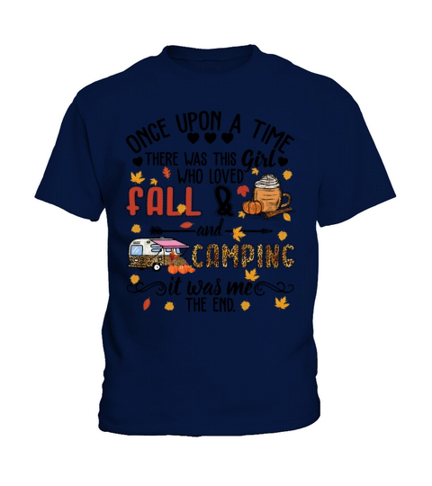There Was This Girl Who Loved Fall And Camping Kids T-Shirt