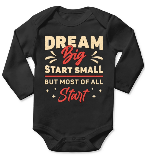 Business Owner Dream Big Start Small CEO Manager Long Sleeve Baby One-Piece