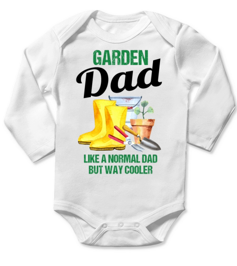 Garden Dad Funny Quote Gift Men Long Sleeve Baby One-Piece