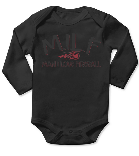 MILF man I love fireball Long Sleeve Baby One-Piece
