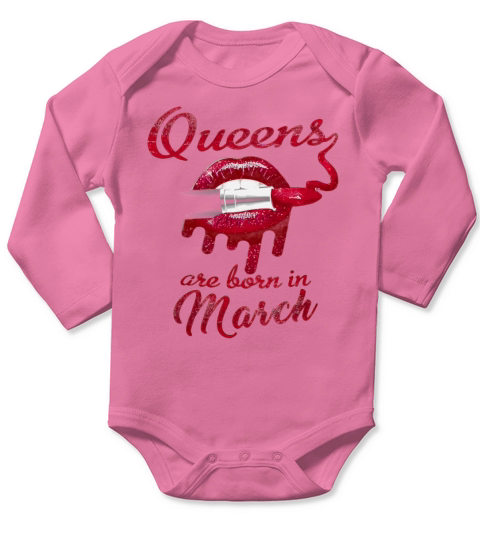 Queens are born in March Long Sleeve Baby One-Piece