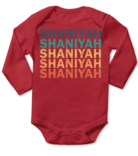 Shaniyah Name T Shirt - Shaniyah Vintage Retro Nam Long Sleeve Baby One-Piece