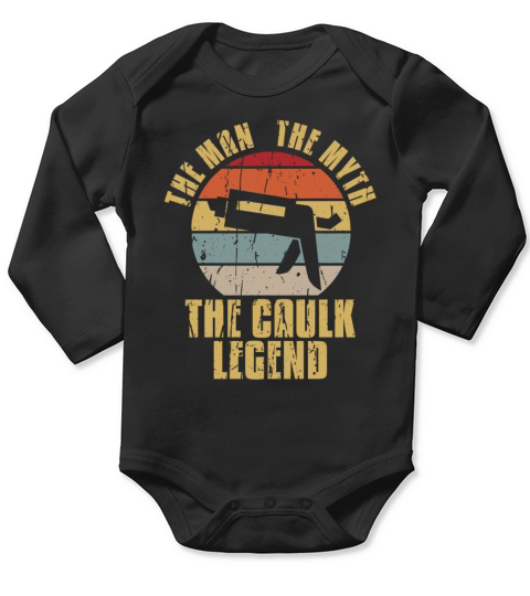 The Caulk Legend Caulking Vintage Caulk Long Sleeve Baby One-Piece