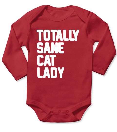 Totally Sane Cat Lady Long Sleeve Baby One-Piece