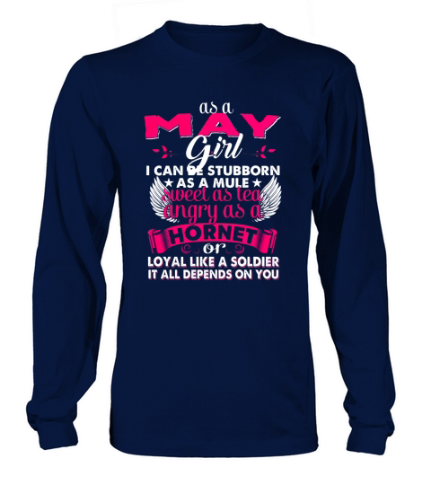May Girl Stubborn As Mule Sweet As Tea Long sleeved Unisex