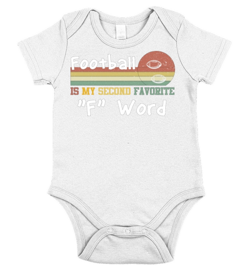 Football Is My Second Favorite "F" Word Short Sleeve Baby One-Piece