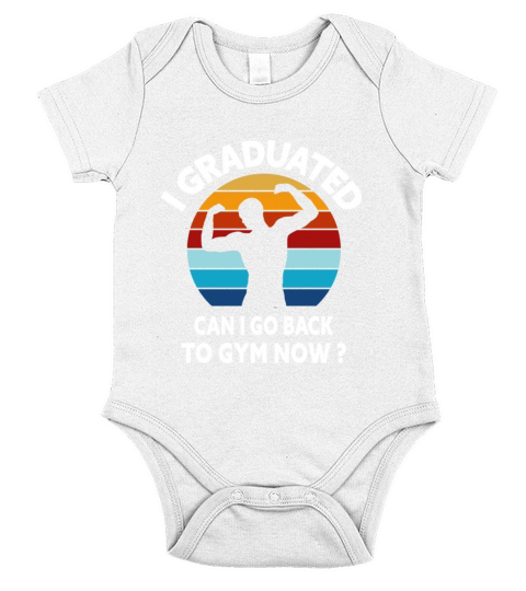 I Graduated Can I Go Back To Gym Now Retro Vintage Short Sleeve Baby One-Piece