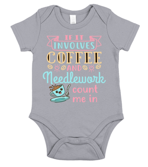 If It Involves Coffee and Needlework Count Me In Short Sleeve Baby One-Piece