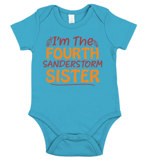 Im The Fourth Sanderstorm Sister Halloween Quote Short Sleeve Baby One-Piece