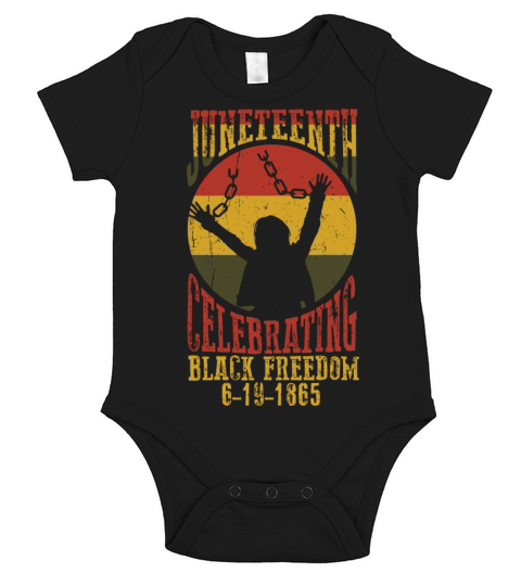 Juneteenth Black History Day Pride Gift Short Sleeve Baby One-Piece