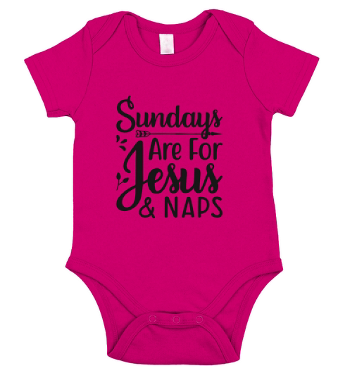 Sundays Are For Jesus & Naps Short Sleeve Baby One-Piece