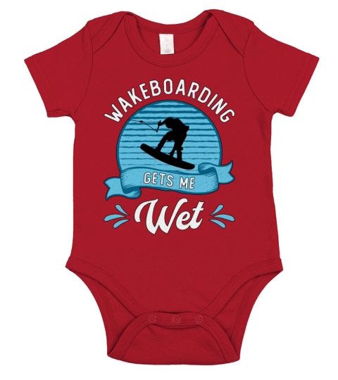 Wakeboarding Gets Me Wet Wakeboarder Wakeboard Short Sleeve Baby One-Piece