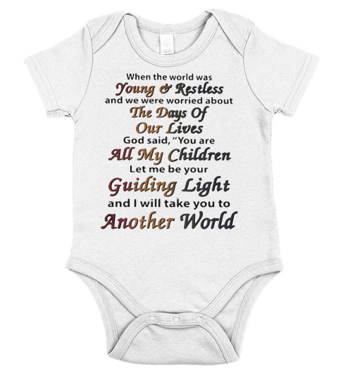 When the world was young and restless and we were worried about shirt Short Sleeve Baby One-Piece