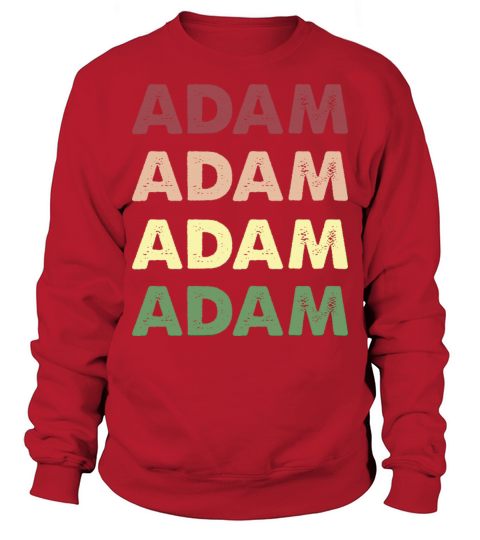 Adam Shirt - Funny Vintage Personalized Adam Sweatshirt Unisex