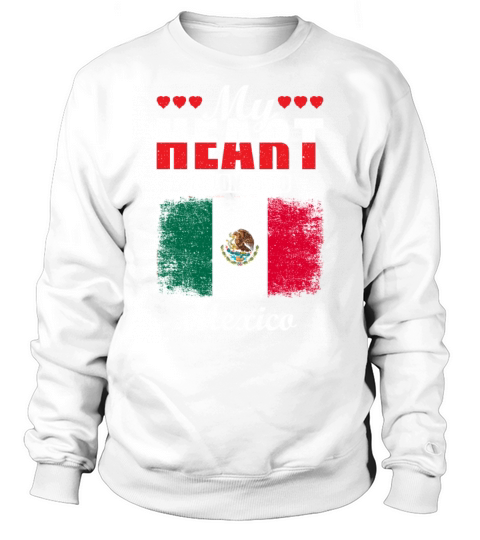 My Heart Belongs to Mexico Sweatshirt Unisex