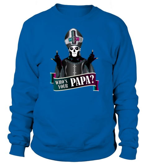 PAPA 3 Sweatshirt Unisex