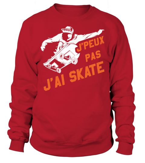 Skating Board Skate Skater Cannot I Skateboard Sweatshirt Unisex