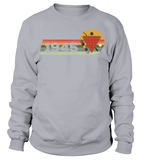 Snooker Snooker-game Vintage born 1945 Birthday Sweatshirt Unisex