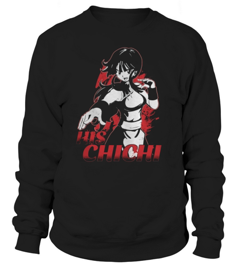 super saiyan his chichi couple shirt Sweatshirt Sweatshirt Unisex