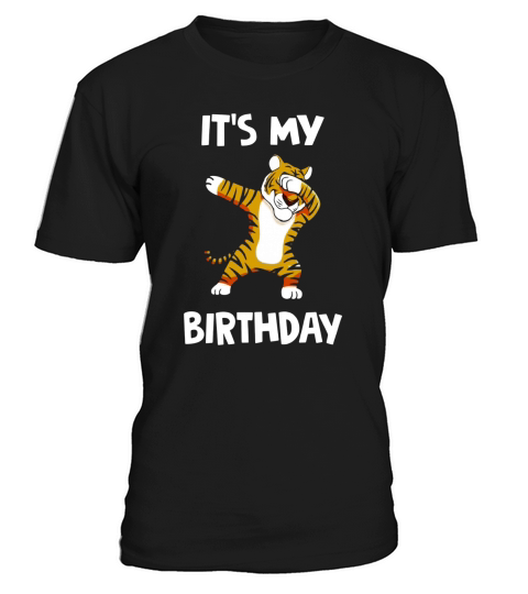 Its My Birthday Dabbing Tiger Dab Dancing Boy Girl T-shirt T-Shirt Unisex