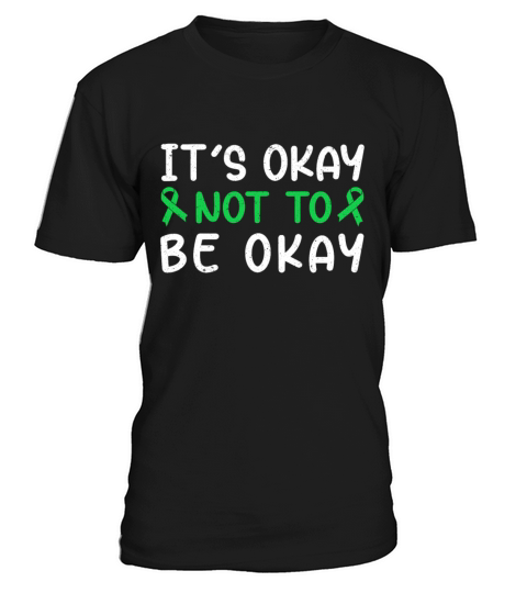 Itss Okay Not To Be Okay Mental Health Awareness T-Shirt Unisex