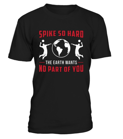 Volleyball Player Spike So Hard Beach Volleyball T-Shirt Unisex