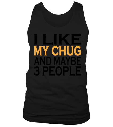 Funny Chug Dogs Saying Cool Design Tank Top Unisex