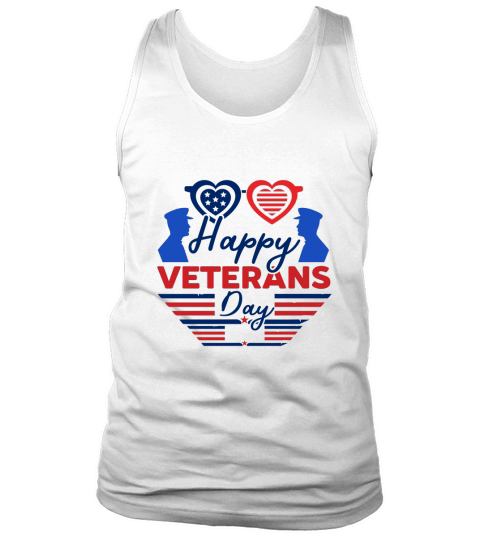 Happy Veterans Day  Veteran Shirt Tank Top Unisex