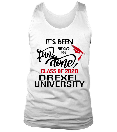 Senior 2020 Graduation Fun Done Drexel University 2020 Tank Top Unisex