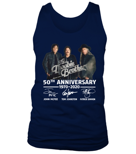 The Doobie Brothers 50th anniversary 1970-2020 signatures shirt Tank Top Unisex