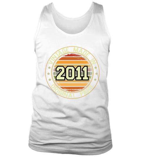 Vintage Made In 2011 Original Part Birthday 2011 Tank Top Unisex