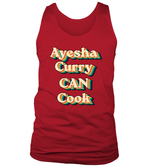 Vintage Retro Funny Quote Ayesha Curry CAN Cook Tank Top Unisex