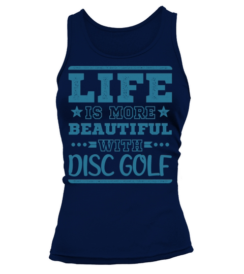 Cool Funny Life Beautiful Disc Golf Sayings Clubs Tank top Woman