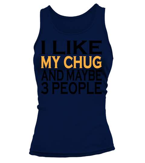 Funny Chug Dogs Saying Cool Design Tank top Woman