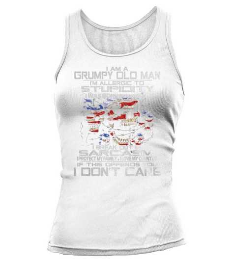I Am A Grumpy Old Man  Im Allergic To Stupidity I Was Born in March Tank top Woman